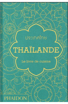 Thailande - le livre de cuisine