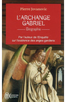 L-archange gabriel - biographie