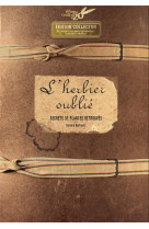 L'herbier oublie (collector 20 ans)