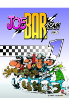 Joe bar team - tome 01