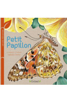 Petit papillon - un livre tres nature