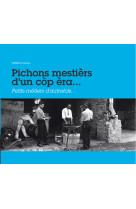 Livre-catalogue pichons mestiers d-un cop era