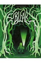 Bleak - 3 histoires d-horreur - volume 1