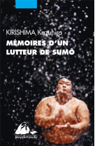 Memoires d-un lutteur de sumo