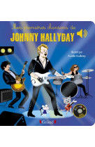 Mes premieres chansons de johnny hallyday - livre sonore avec 6 puces avec les extraits originaux -