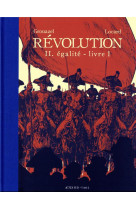 Revolution tome 2 - livre 1 - vol02 - egalite