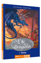 L-ile aux dragons - tome 1 - braise
