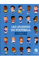 Les legendes du football - carnet (2nde ed)