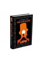 Le grand livre escape game lupin