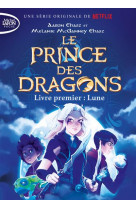 Le prince des dragons - tome 1 lune - vol01