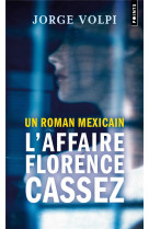 Un roman mexicain : l'affaire florence cassez