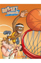 Basket dunk - tome 01