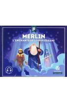 Merlin - l'enchanteur tout-puissant