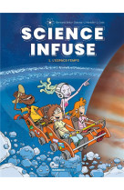 Science infuse - tome 01