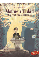 Mathieu hidalf - t03 - mathieu hidalf et le sortilege de ronces