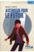 Ascenseur pour le futur