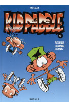 Kid paddle - tome 9 - boing ! boing ! bunk !