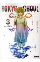 Tokyo ghoul - tome 03
