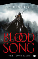 Blood song, t1 : la voix du sang