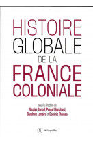 Histoire globale de la france coloniale