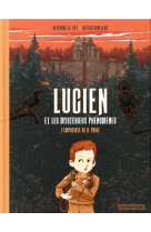 Lucien et les mysterieux phenomenes - vol01 - l-empreinte de h. price