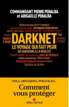 Darknet, le voyage qui fait peur