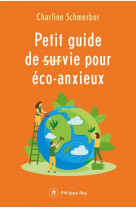 Petit guide de survie pour eco-anxieux