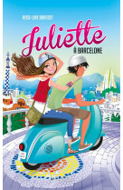 Juliette - t02 - juliette a barcelone