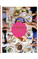 Liban - une histoire de cuisine familiale, d'amour et de partage