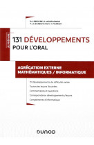131 developpements pour l'oral - agregation externe mathematiques/informatique