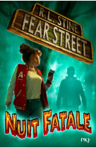 Fear street - tome 2 nuit fatale - vol02