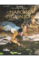 Narcisse & pygmalion