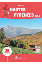 Les sentiers d-emilie hautes-pyrenees vol.2 (3e ed) - autour de bagneres-de-bigorre, arreau, saint-l