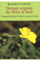Therapie originale des fleurs de bach - coffret