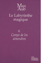 Campo de los almendros - le labyrinthe magique - 6