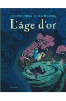 L'age d'or - tome 1