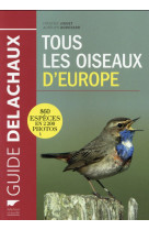 Tous les oiseaux d'europe - 860 especes en 2200 photos