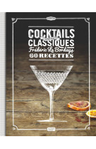 Cocktails - les nouveaux classiques