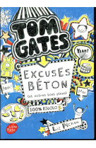 Tom gates - tome 2 - excuses beton (et autres plans)