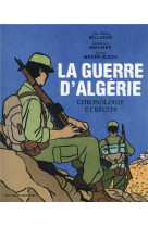 La guerre d-algerie - chronologies et recits