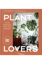 Plant lovers - vivre heureux avec les plantes