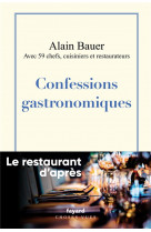 Confessions gastronomiques - le restaurant d'apres
