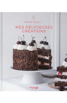 Mes delicieuses creations