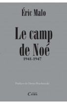 Camp de noe 1941 - 1947