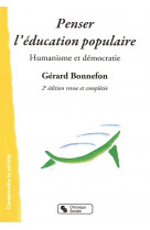 Penser l'education populaire 2e ed revue et augmentee