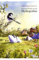 Mythopoiese - petit traite d'ecologie sauvage 3 - vol03