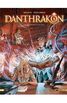 Danthrakon - t01 - danthrakon - vol. 01/3 - le grimoire glouton
