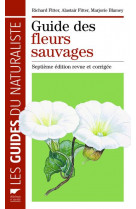 Guide des fleurs sauvages - septieme edition revue et corrigee