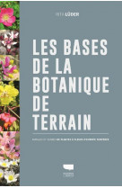 Les bases de la botanique de terrain - familles et genres de plantes a fleurs d'europe temperee
