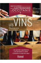 Encyclopedie passionnee de la gastronomie en occitanie tome 5 - le vin - tome 5 - les vins